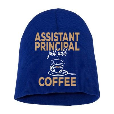 Just Add Coffee Assistant Principal Gift Short Acrylic Beanie