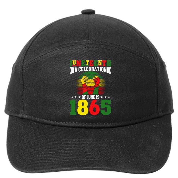 Juneteenth A Celebration Of June 19 1865 Gift 7-Panel Snapback Hat