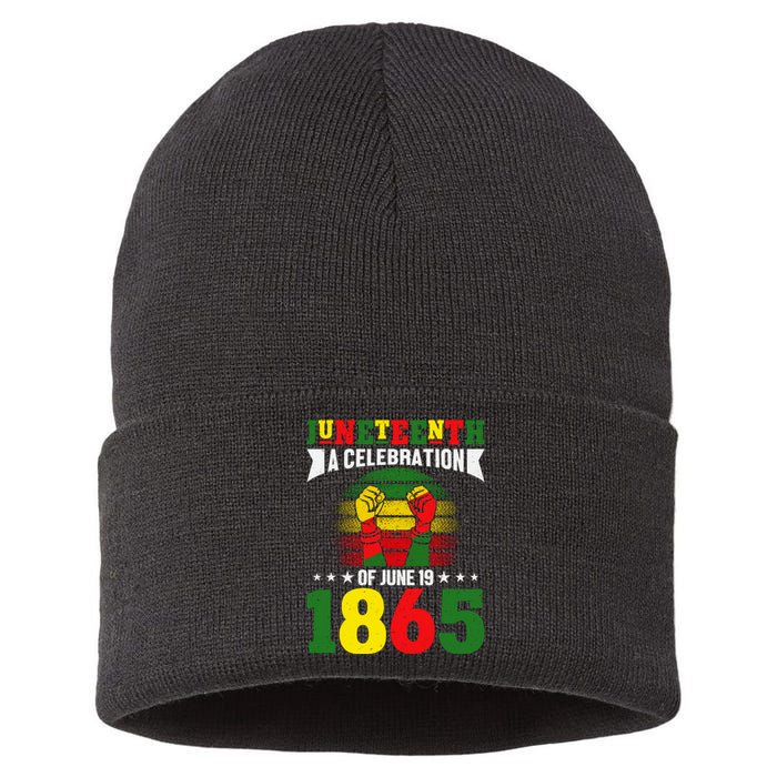 Juneteenth A Celebration Of June 19 1865 Gift Sustainable Knit Beanie