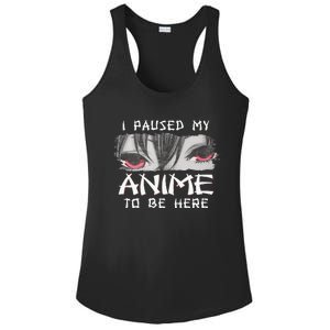 Japanese Animation Characters I Paused My Anime To Be Here Ladies PosiCharge Competitor Racerback Tank