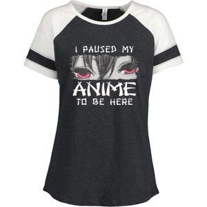 Japanese Animation Characters I Paused My Anime To Be Here Enza Ladies Jersey Colorblock Tee