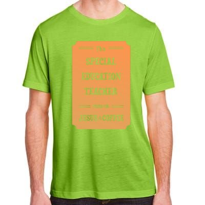 Jesus And Coffee Special Education Teacher Gift Adult ChromaSoft Performance T-Shirt