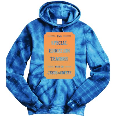 Jesus And Coffee Special Education Teacher Gift Tie Dye Hoodie