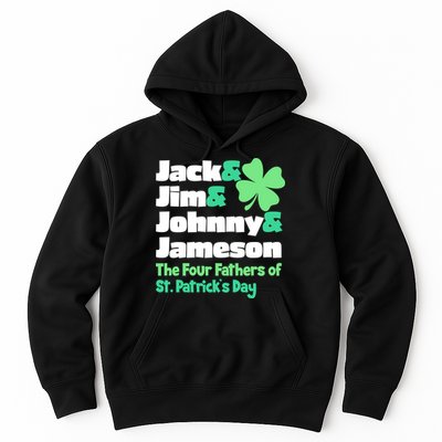 Jack Jim Johnny Jameson The Four Fathers Of St Patrick's Day Hoodie
