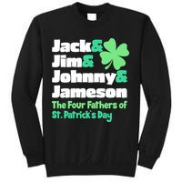 Jack Jim Johnny Jameson The Four Fathers Of St Patrick's Day Sweatshirt