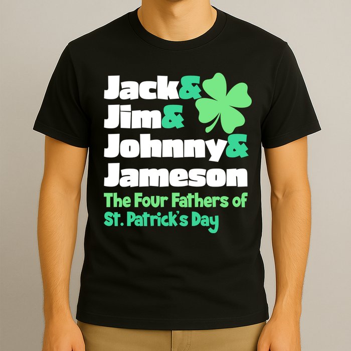 Jack Jim Johnny Jameson The Four Fathers Of St Patrick's Day T-Shirt