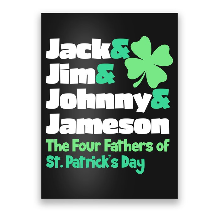 Jack Jim Johnny Jameson The Four Fathers Of St Patrick's Day Poster