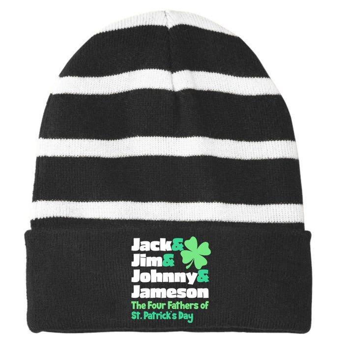 Jack Jim Johnny Jameson The Four Fathers Of St Patrick's Day Striped Beanie with Solid Band