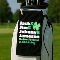 Jack Jim Johnny Jameson The Four Fathers Of St Patrick's Day Golf Towel