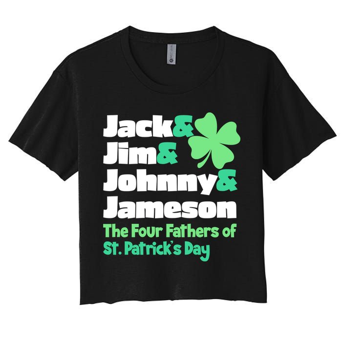 Jack Jim Johnny Jameson The Four Fathers Of St Patrick's Day Women's Crop Top Tee