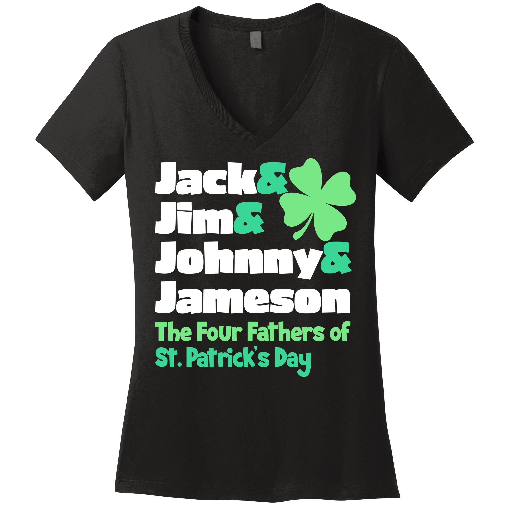 Jack Jim Johnny Jameson The Four Fathers Of St Patrick's Day Women's V-Neck T-Shirt