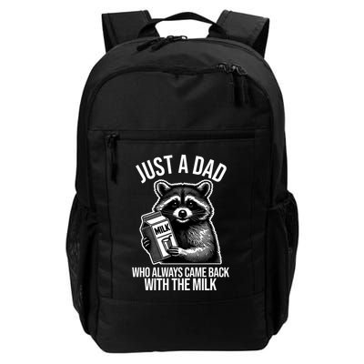 Just A Dad Who Always Came Back With The Milk Funny Backpack