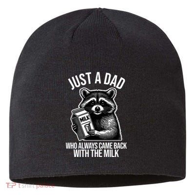 Just A Dad Who Always Came Back With The Milk Funny Sustainable Beanie
