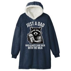 Just A Dad Who Always Came Back With The Milk Funny Hooded Wearable Blanket