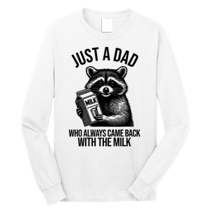 Just A Dad Who Always Came Back With The Milk Funny Long Sleeve Shirt