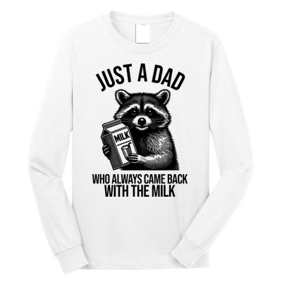 Just A Dad Who Always Came Back With The Milk Funny Long Sleeve Shirt