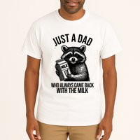 Just A Dad Who Always Came Back With The Milk Funny Tall T-Shirt