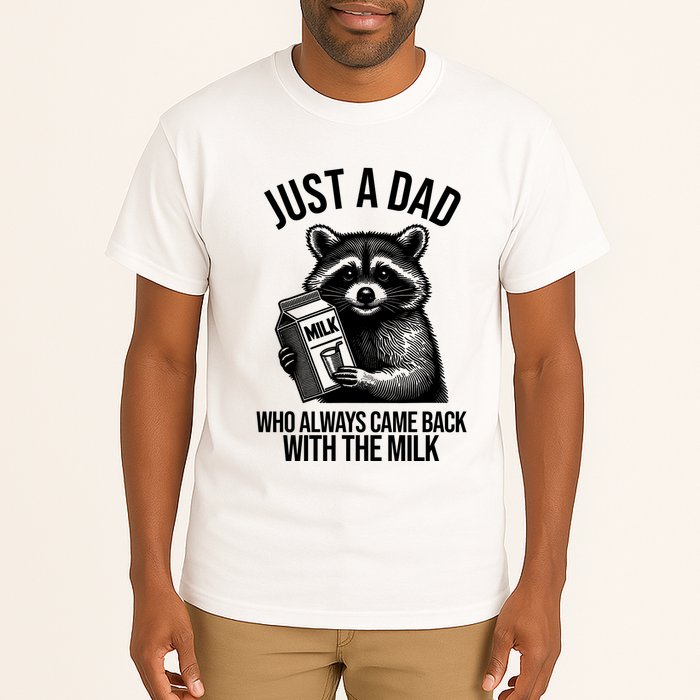Just A Dad Who Always Came Back With The Milk Funny Tall T-Shirt