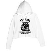 Just A Dad Who Always Came Back With The Milk Funny Crop Fleece Hoodie