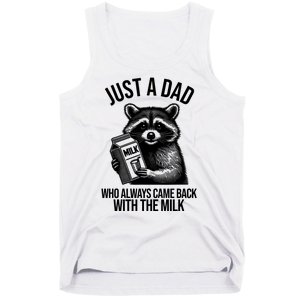 Just A Dad Who Always Came Back With The Milk Funny Tank Top