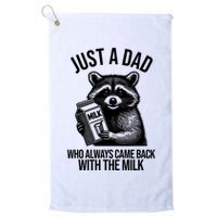 Just A Dad Who Always Came Back With The Milk Funny Golf Towel