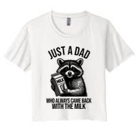 Just A Dad Who Always Came Back With The Milk Funny Crop Top