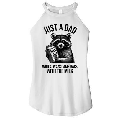 Just A Dad Who Always Came Back With The Milk Funny Women's Perfect Tri Rocker Tank