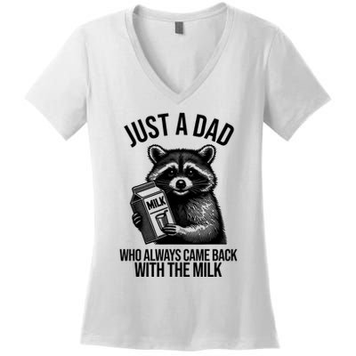 Just A Dad Who Always Came Back With The Milk Funny Women's V-Neck T-Shirt