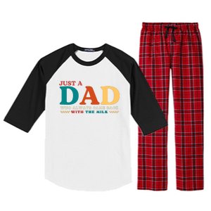 Just A Dad Who Always Came Back With The Milk FatherS Day Raglan Sleeve Pajama Set