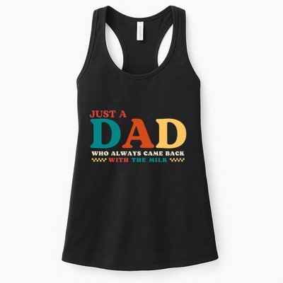 Just A Dad Who Always Came Back With The Milk FatherS Day Womens Tank Top