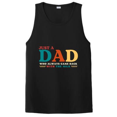 Just A Dad Who Always Came Back With The Milk FatherS Day PosiCharge Competitor Tank