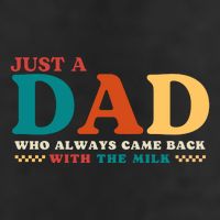 Just A Dad Who Always Came Back With The Milk FatherS Day Golf Towel