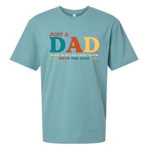 Just A Dad Who Always Came Back With The Milk FatherS Day Sueded Cloud Jersey T-Shirt