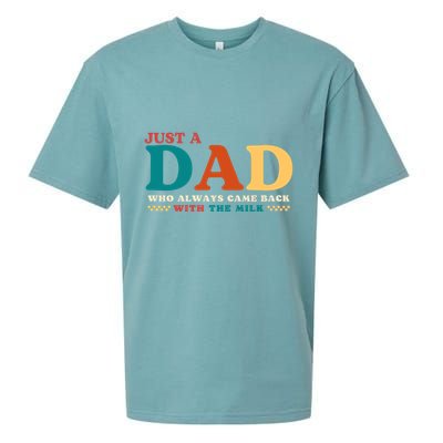 Just A Dad Who Always Came Back With The Milk FatherS Day Sueded Cloud Jersey T-Shirt