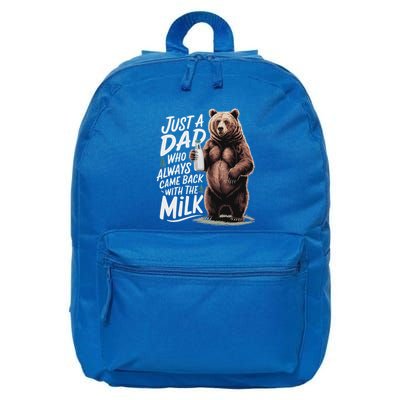 Just A Dad Who Always Came Back With The Milk 16 in Basic Backpack