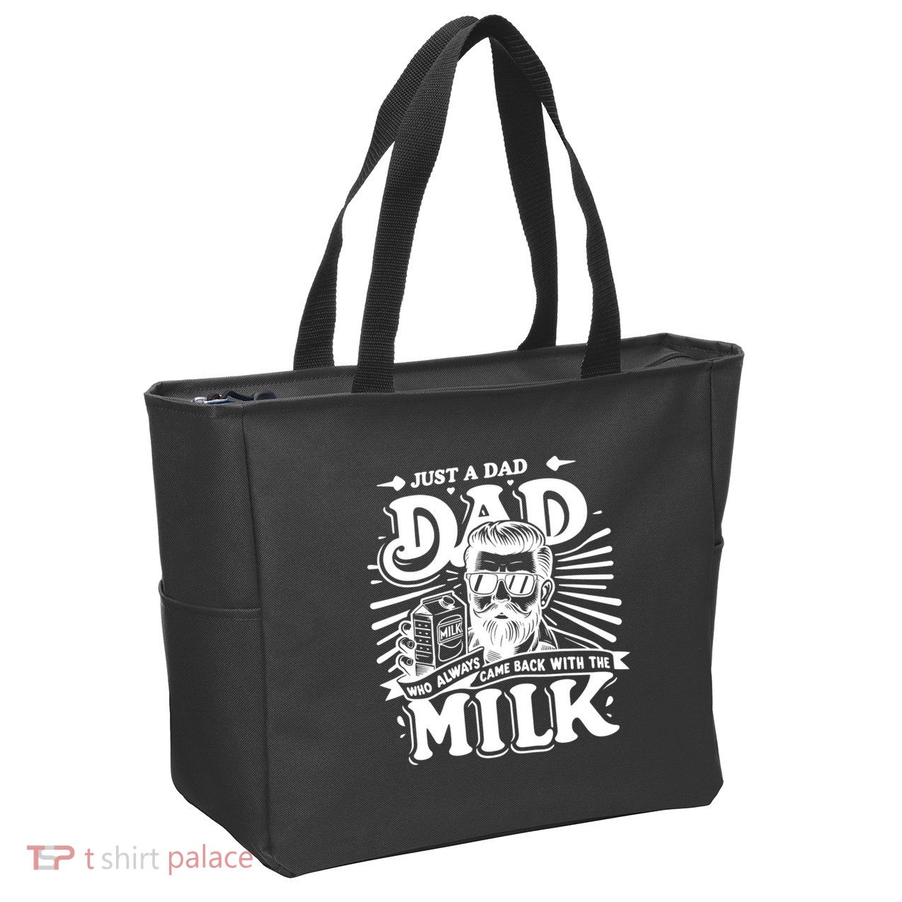 Just A Dad Who Always Came Back With The Milk Funny Father Day Zip Tote Bag