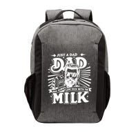 Just A Dad Who Always Came Back With The Milk Funny Father Day Vector Backpack