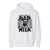 Just A Dad Who Always Came Back With The Milk Funny Father Day Garment-Dyed Fleece Hoodie