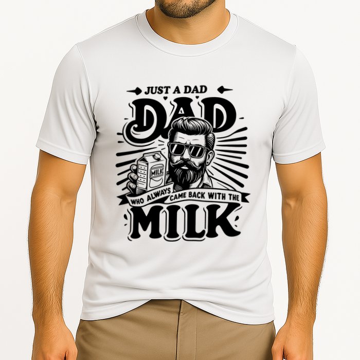 Just A Dad Who Always Came Back With The Milk Funny Father Day Cooling Performance Crew T-Shirt