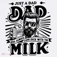 Just A Dad Who Always Came Back With The Milk Funny Father Day Sustainable Bucket Hat