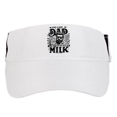 Just A Dad Who Always Came Back With The Milk Funny Father Day Adult Drive Performance Visor