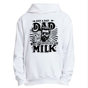 Just A Dad Who Always Came Back With The Milk Funny Father Day Urban Pullover Hoodie