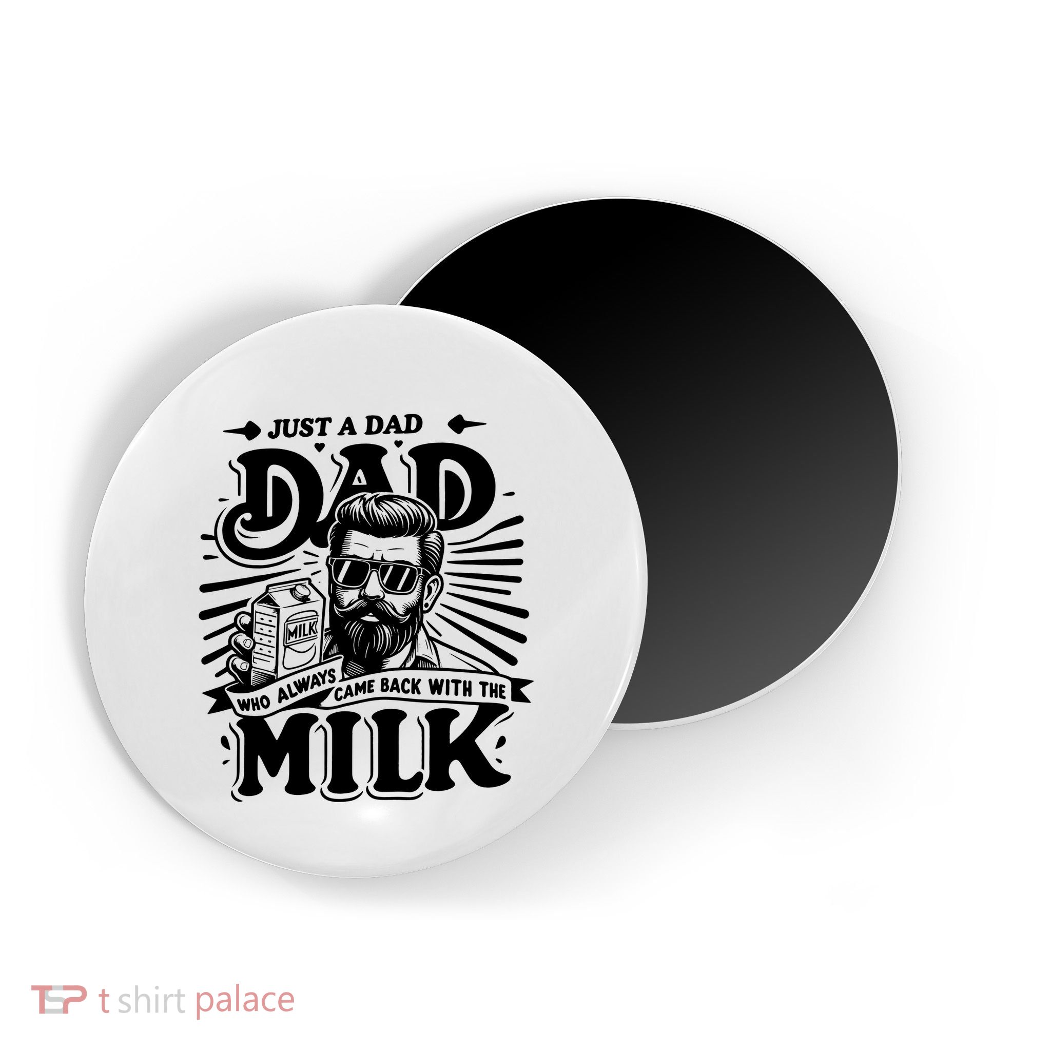 Just A Dad Who Always Came Back With The Milk Funny Father Day Magnet