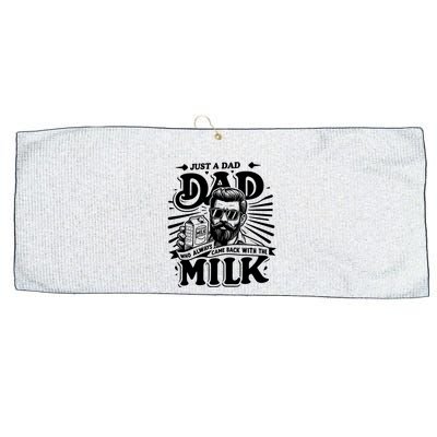 Just A Dad Who Always Came Back With The Milk Funny Father Day Large Microfiber Waffle Golf Towel