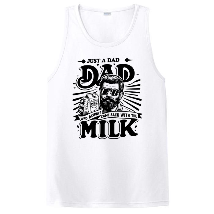 Just A Dad Who Always Came Back With The Milk Funny Father Day PosiCharge Competitor Tank