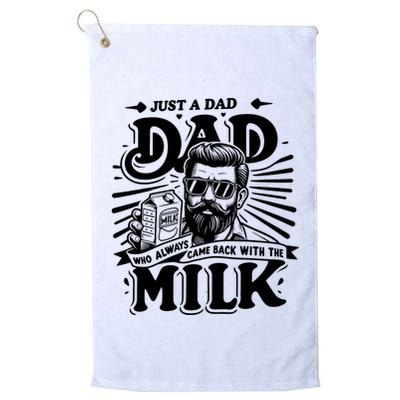Just A Dad Who Always Came Back With The Milk Funny Father Day Golf Towel