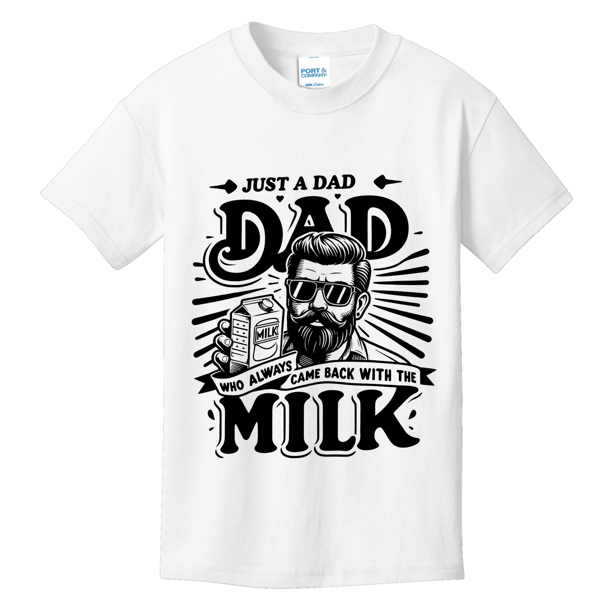 Just A Dad Who Always Came Back With The Milk Funny Father Day Kids T-Shirt