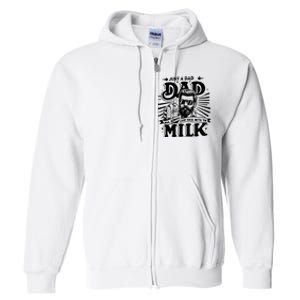 Just A Dad Who Always Came Back With The Milk Funny Father Day Full Zip Hoodie