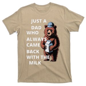 Just A Dad Who Always Came Back With The Milk Funny Dad Bear T-Shirt