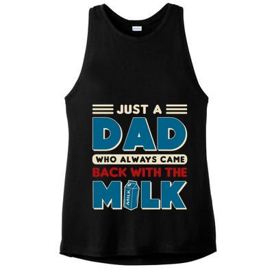 Just A Dad Who Always Came Back With The Milk Retro Fun Dad Ladies PosiCharge Tri-Blend Wicking Tank